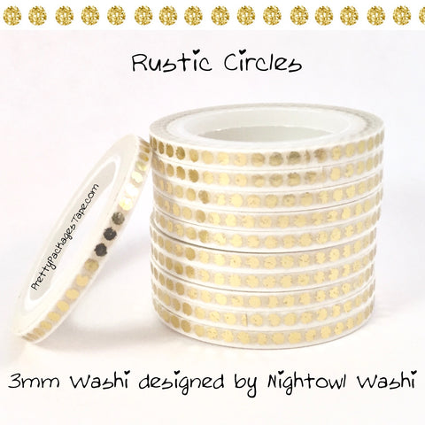 Rustic Circles Foil 3mm Skinny Washi